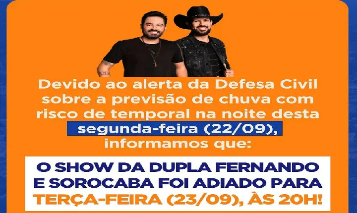ATENÇÃO,  SHOW DO FERNANDO E SOROCABA EM SERRA NEGRA FOI ADIADO PARA O DIA 23/09 ÀS 20H