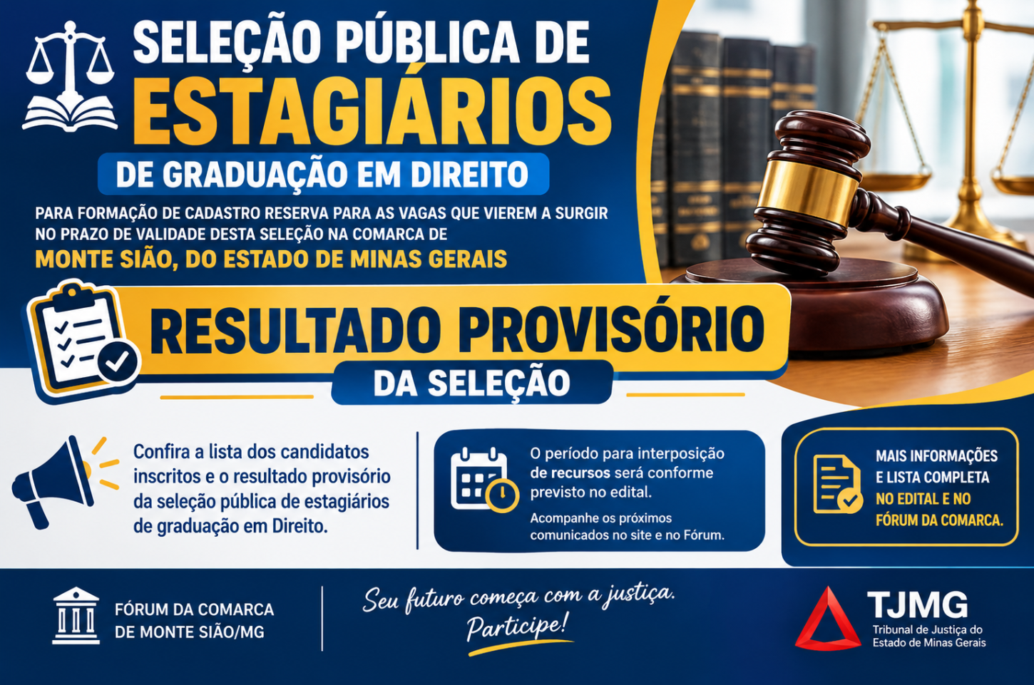 Fórum de Monte Sião divulga resultado preliminar de processo seletivo para estagiários
